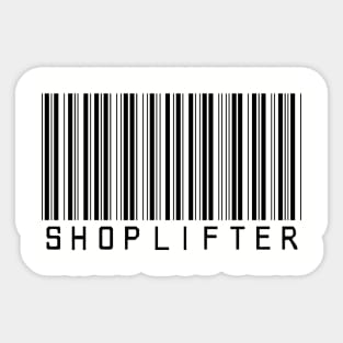 Shoplifter Sticker